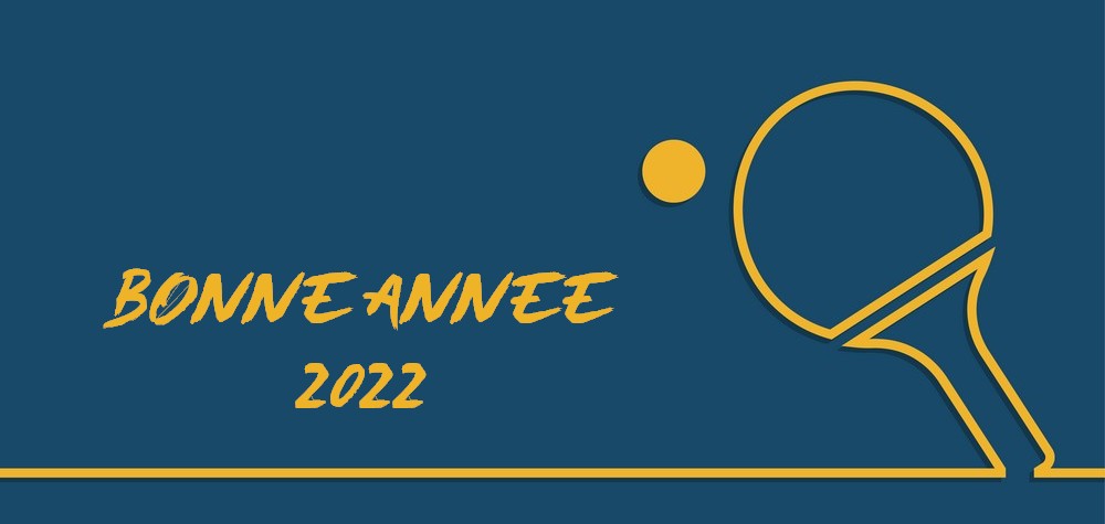 Bonne année à tous les pongistes !